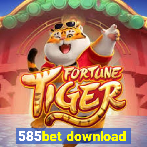 585bet download